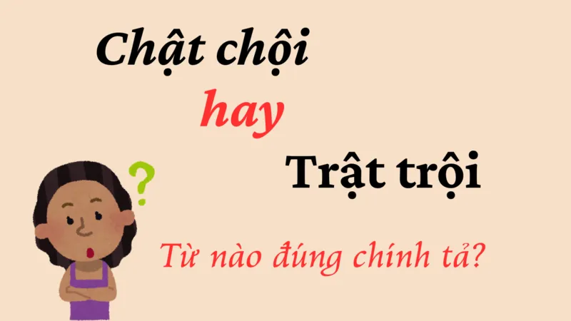 Chật chội hay trật trội