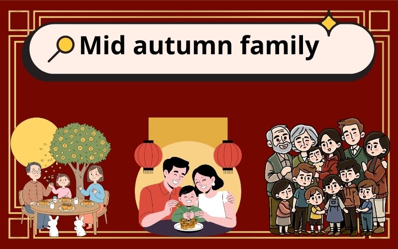 Nếu muốn gợi nhớ đến không khí Trung Thu, hãy sử dụng hình ảnh gia đình đoàn viên