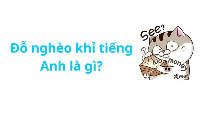Đỗ nghèo khỉ tiếng Anh là gì?