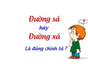 Đường xá hay đường sá đúng chính tả?