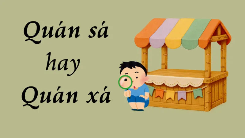 Quán xá hay quán sá