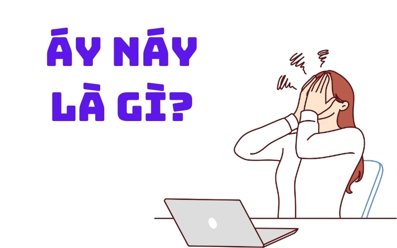 Áy náy là từ láy mang ý nghĩa là hối hận, bất an