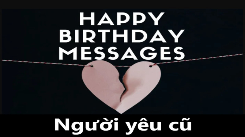 Chúc mừng sinh nhật người yêu cũ