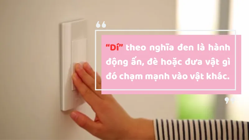 Dí là gì trong tiếng Việt