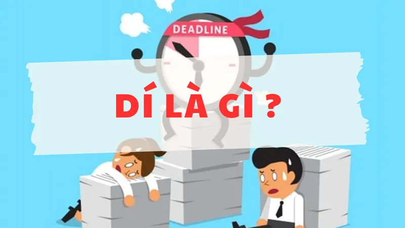 Dí là gì