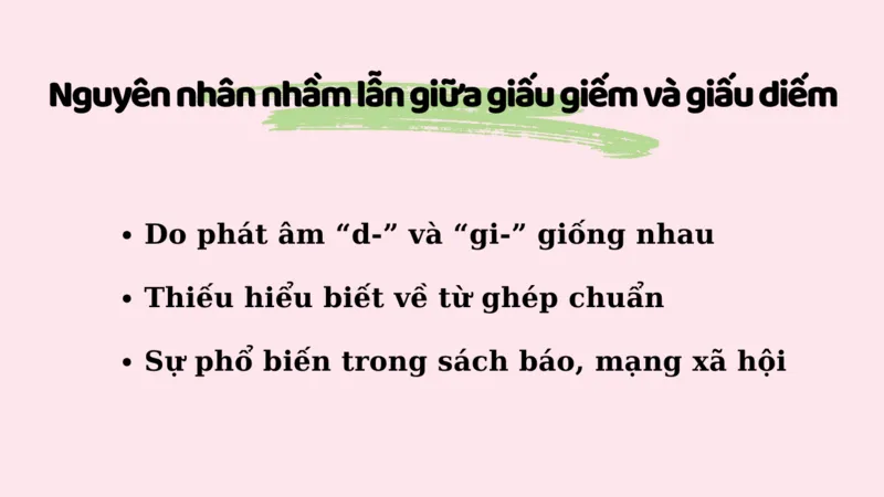 Nguyên nhân nhầm lẫn giữa giấu giếm và giấu diếm