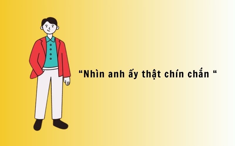 Ví đụ đúng về cụm từ " chín chắn "